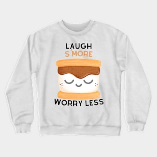 Laugh S'More Worry Less - Satisfied Marshmallow Face Crewneck Sweatshirt